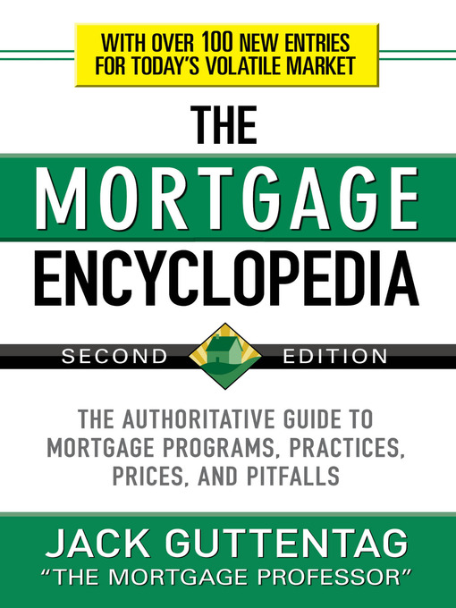 Title details for The Mortgage Encyclopedia by Jack Guttentag - Wait list